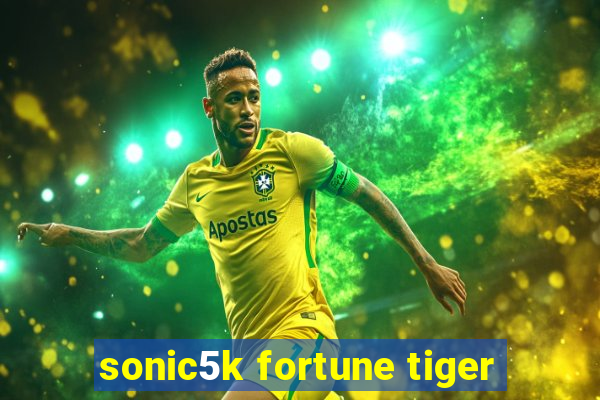 sonic5k fortune tiger